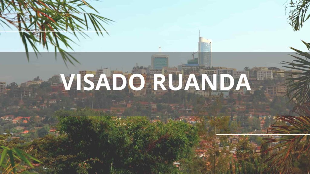 Visado Ruanda Visados Empresas