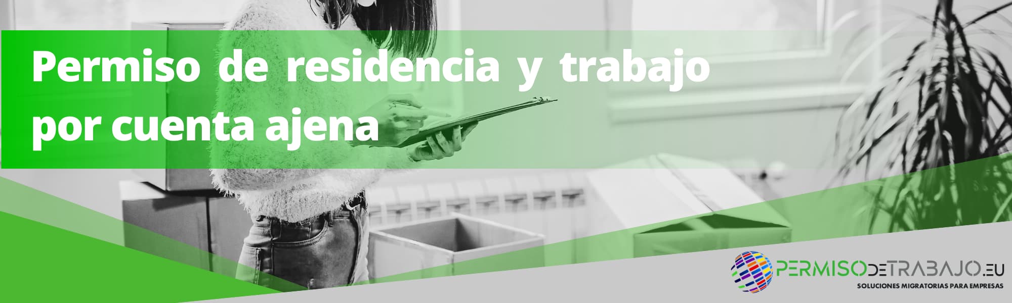 vivir y trabajar en España con el Permiso de residencia y trabajo por cuenta ajena