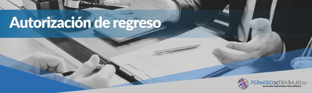 Autorización de regreso a España permiso de regreso
