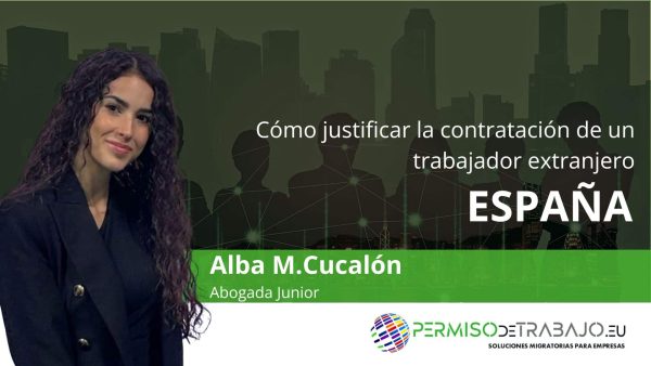 Justificación contratación de un trabajador extranjero