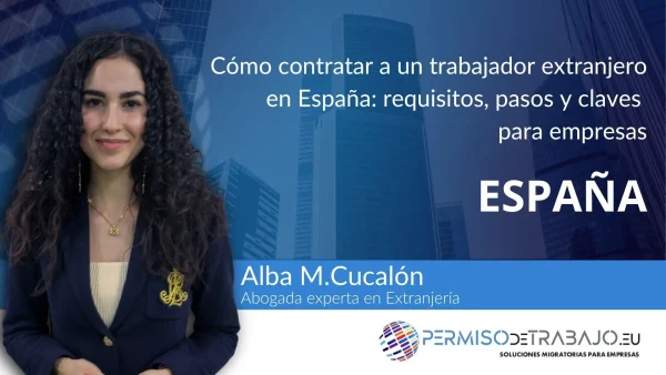 Cómo contratar un trabajador extranjero pasos claves