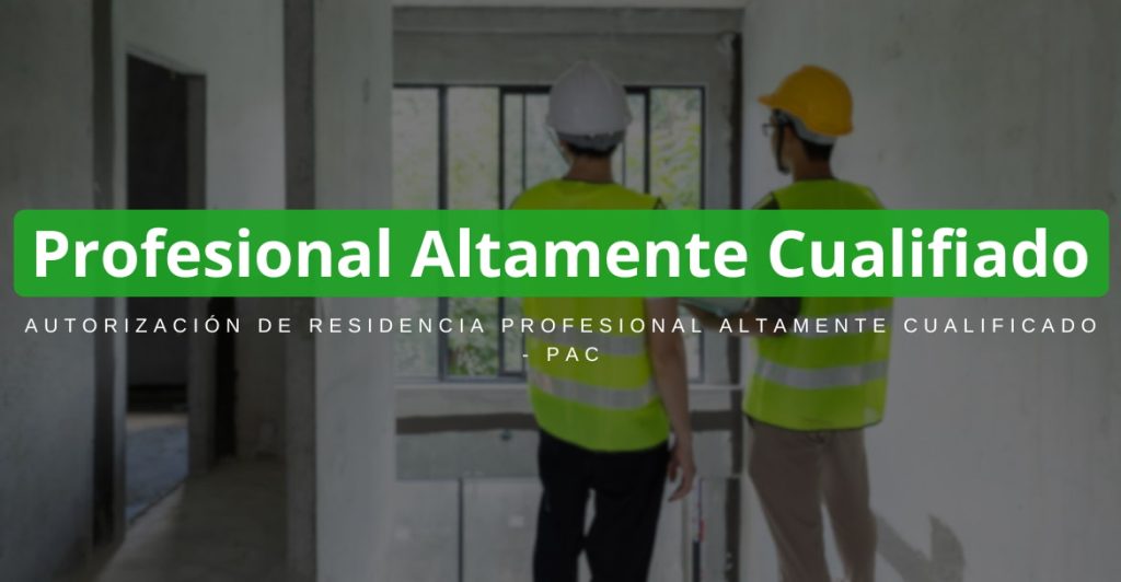 Profesional extranjero altamente cualificado contratado en España con permiso PAC
