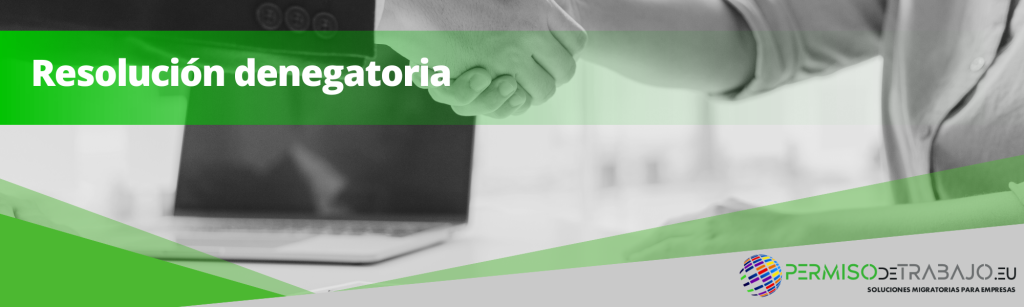 resolución denegatoria de extranjería