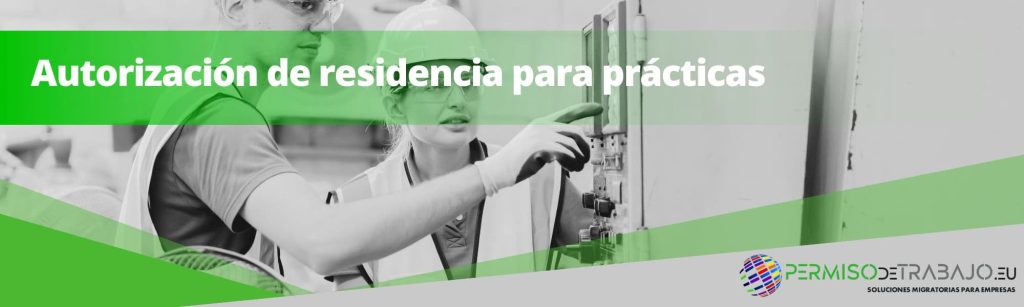 autorización de residencia para prácticas por la modalidad de convenio de prácticas