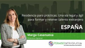 Residencia para prácticas: Una vía legal y ágil para formar y retener talento extranjero.