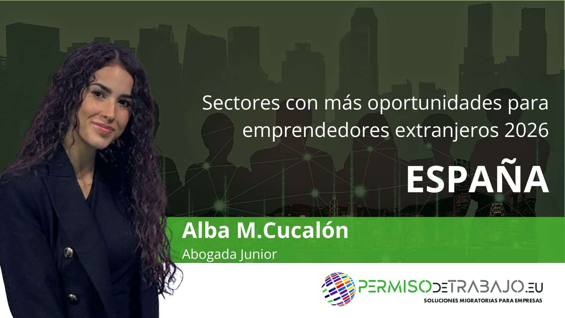 Sectores con más oportunidades para emprendedores extranjeros en España en 2026