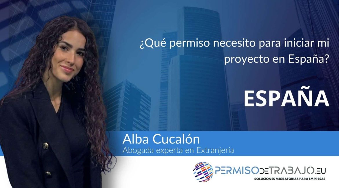 permiso para iniciar mi proyecto en españa