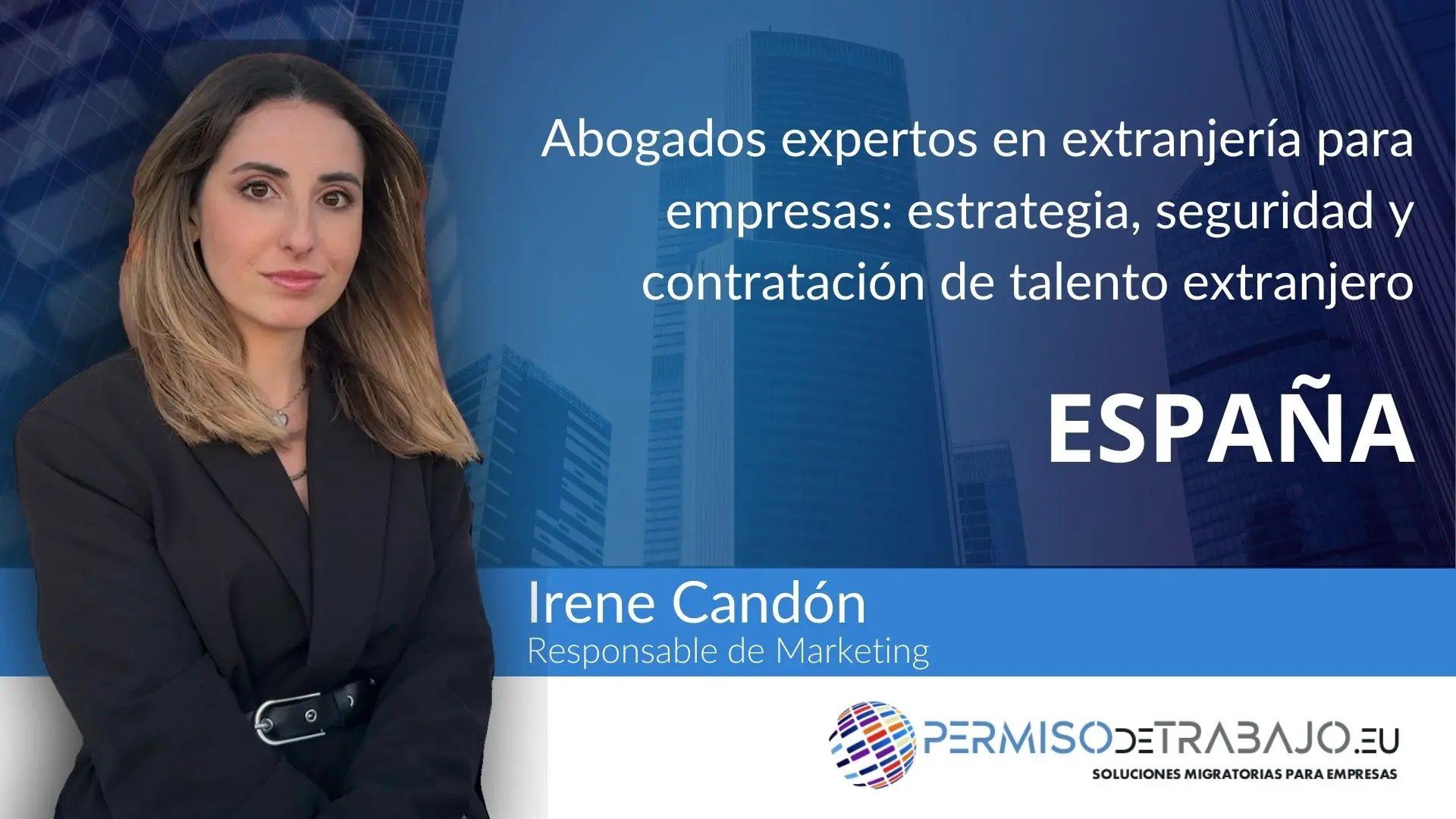 Abogados expertos en extranjería para empresas: estrategia, seguridad y contratación de talento extranjero